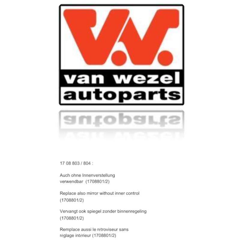 Rétroviseur extérieur VAN WEZEL 1708802 - Visuel 1