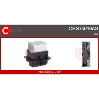 Résistance, pulseur d'air habitacle CASCO CRS75016AS pour MINI MINI PACEMAN Cooper D - 112ch Résistance, pulseur d'air habitacle CASCO CRS75016AS pour MINI MINI PACEMAN Cooper D - 112ch