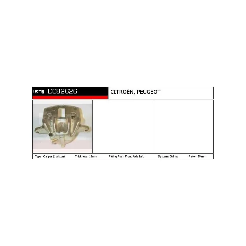 Étrier de frein REMY DC82626 - Visuel 1