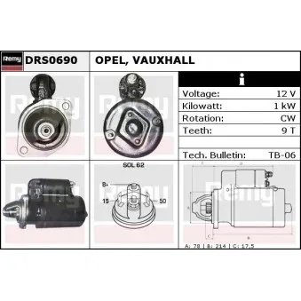 Démarreur REMY DRS0690 pour OPEL CORSA 1.0 - 45cv