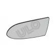 ULO 3071005 - Verre de rétroviseur, rétroviseur extérieur