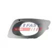 FAST FT91656 - Cadre, projecteur antibrouillard
