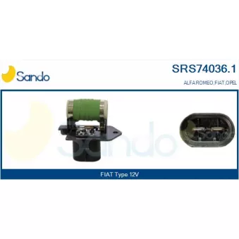 Résistance du ventilateur de radiateur SANDO SRS74036.1